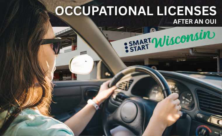 How to Get an Occupational License with an Ignition Interlock Device in Wisconsin